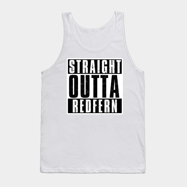 STRAIGHT OUTTA REDFERN Tank Top by Simontology